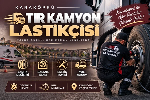 Karaköprü Tır Kamyon Lastikçisi
